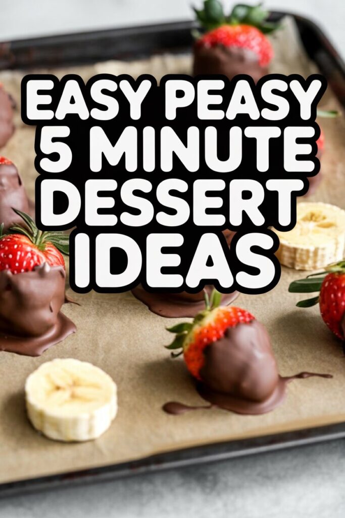 Chocolate-dipped strawberries and banana slices on parchment paper — easy 5-minute dessert idea
